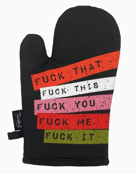 Fuck It All Oven Mitt