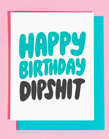 Dipshit Card