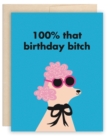 That Birthday Bitch Card